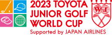  TOYOTA JUNIOR GOLF WORLD CUP Supported by JAPAN AIRLINES